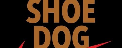 Shoe Dog: un mémoire du créateur de Nike